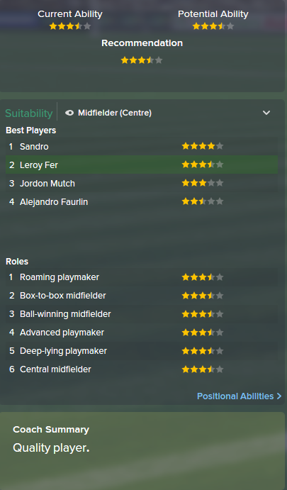 Leroy Fer, FM15, FM 2015, Football Manager 2015, Scout Report, Current & Potential Ability